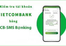 Cách kiểm tra tài khoản Vietcombank bằng SMS Banking