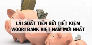 lãi suất tiền gửi ngân hàng Woori Bank