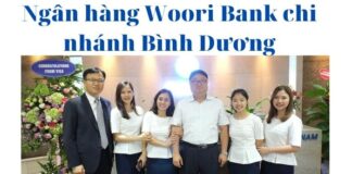 Ngân hàng Woori Bank chi nhánh Bình Dương và những thông tin cần biết