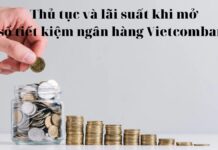 Thủ tục và lãi suất khi mở sổ tiết kiệm ngân hàng Vietcombank