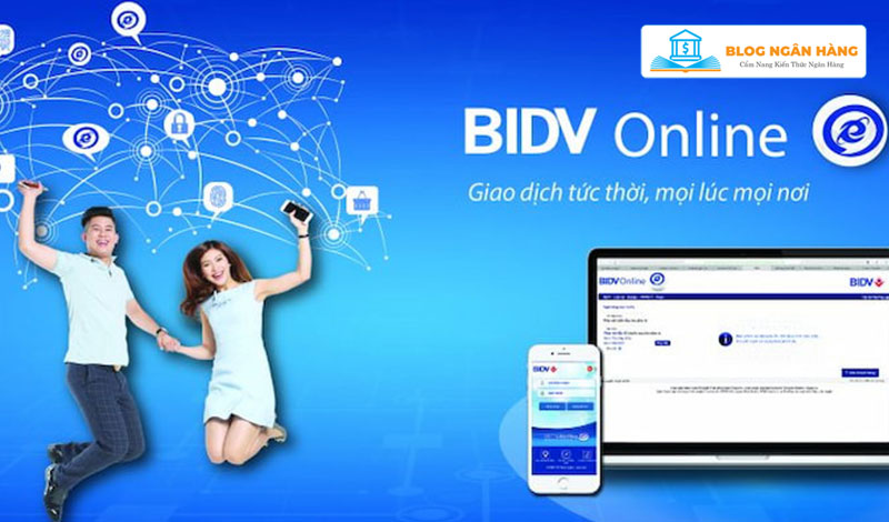 Mở sổ tiết kiệm BIDV Online